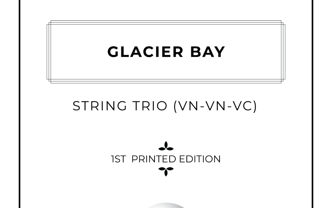 Glacier Bay - String Trio Sheet Music - Arthur Breur