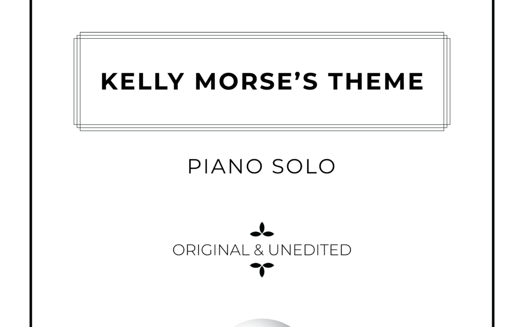 Kelly Morse's Theme - Piano Solo Sheet Music - Arthur Breur