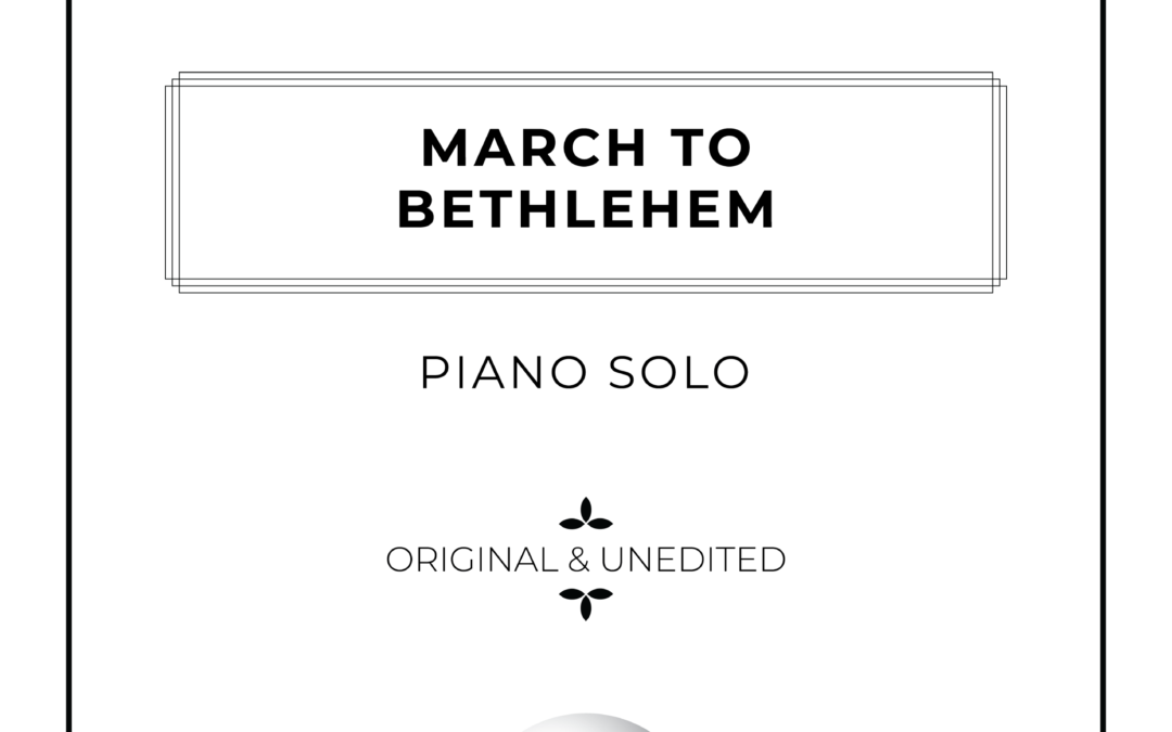 March to Bethlehem – Piano Solo