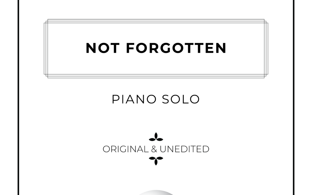 Not Forgotten - Piano Solo Sheet Music - Arthur Breur