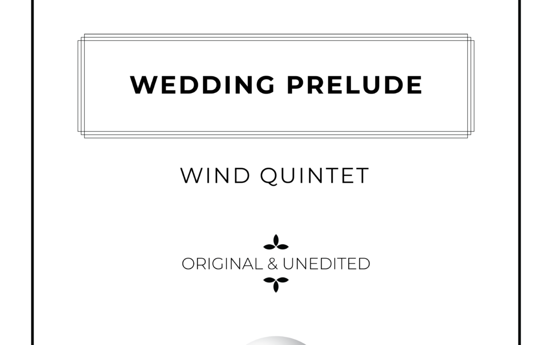 Wedding Prelude – Woodwind Quintet