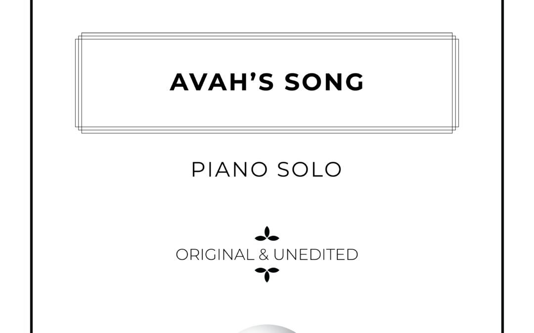 Avah’s Song – Piano Solo